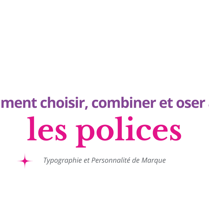 Typographie et Personnalité de Marque Comment Choisir Tes Fonts Stratégiquement