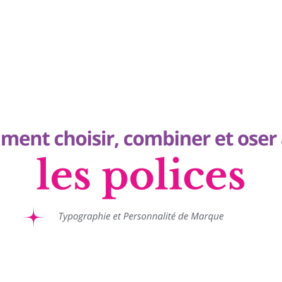 Typographie et Personnalité de Marque Comment Choisir Tes Fonts Stratégiquement
